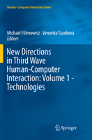 New Directions in Third Wave Human-Computer Interaction: Volume 1 - Technologies 3319733559 Book Cover