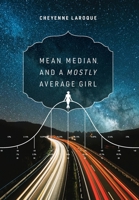 Mean, Median, and a Mostly Uninteresting GIRL 195164848X Book Cover