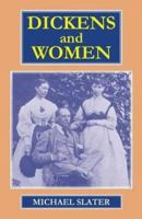 Dickens and Women 0460024612 Book Cover