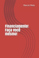Financiamento! Fa�a voc� mesmo! 1696308550 Book Cover