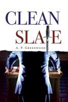 Clean Slate (Rhett and Toni #5) 1511644591 Book Cover