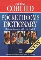 Pocket Idioms Dictionary (COBUILD) 0003750957 Book Cover