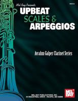 Mel Bay Upbeat Scales & Arpeggios 0786657146 Book Cover