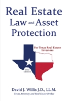 Real Estate Law & Asset Protection for Texas Real Estate Investors - 2022 Edition 1506910831 Book Cover