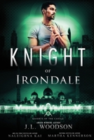 Knight of Irondale 1952871123 Book Cover