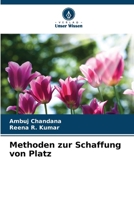 Methoden zur Schaffung von Platz (German Edition) 6208332087 Book Cover