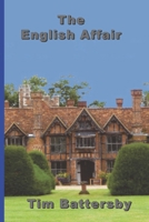 The English Affair (The Newspaper Chronicles Book 3) 1086149211 Book Cover