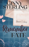 Remember Fate (Healing Hearts - A Heartwarming Pen Pal Romance Series with a Secret Matchmaker) 1657840638 Book Cover