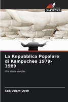 La Repubblica Popolare di Kampuchea 1979-1989 (Italian Edition) 6203288772 Book Cover
