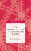 The Normativity of the European Union 1137391448 Book Cover