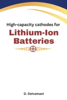 High-capacity cathodes for lithium-ion batteries 1805281623 Book Cover