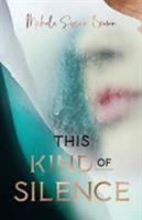 This Kind of Silence 1925842096 Book Cover