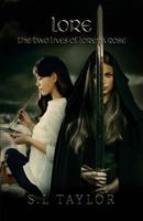 Lore: the two lives of Lorena Rose 153972784X Book Cover