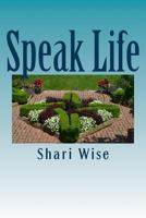 Speak Life: Encouraging Devotional 1523433086 Book Cover