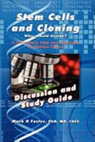 Stem Cells and Cloning Discussion and Study Guide 098214086X Book Cover