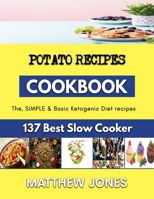 POTATO RECIPES: The Indispensable guide to bread baking B0BKRZRK24 Book Cover