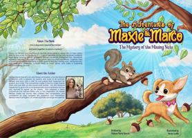 The Adventures of Maxie and Marco: The Mystery of the Missing Nuts B0H6TK6QYW Book Cover