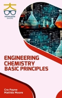 Engineering Chemistry: Basic Principles 9390013879 Book Cover