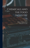 Chemicals and the Food Industry; M26 1013516397 Book Cover