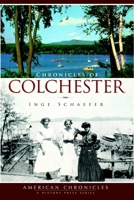 Chonicles of Colchester (VT) 1596296224 Book Cover