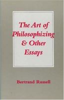 The Art of Philosophizing 0822602733 Book Cover