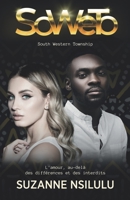 SOWETO: South Western Township (French Edition) B0CJ46JJ7T Book Cover