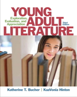 Young Adult Literature: Exploration,  Evaluation and Appreciation (2nd Edition) 0131118412 Book Cover