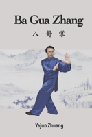 Ba Gua Zhang B089CQCCM8 Book Cover
