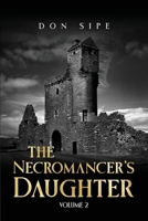 The Necromancer's Daughter: Volume II B0CR97L5HX Book Cover