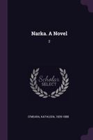 Narka. A Novel: 2 1379124719 Book Cover