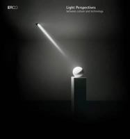 Light Perspectives between culture and technology 3981321618 Book Cover