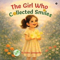 The Girl Who Collected Smiles B0H1VXGX8J Book Cover