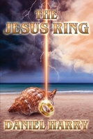 The Jesus Ring 1645597288 Book Cover