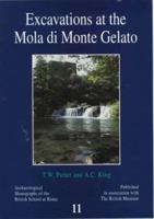 Excavations at the Mola Di Monte Gelato: A Roman and Medieval Settlement in South Etruria (Bsr Archaeological Reports, 11) 0904152316 Book Cover