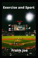 Exercise and Sport B09HG6H661 Book Cover