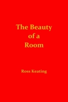 The Beauty of a Room B0B14HKY27 Book Cover