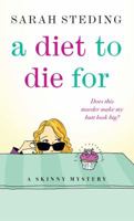 A Diet to Die For 1451684681 Book Cover