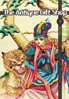 The Antique Gift Shop, Vol. 9 0759531641 Book Cover