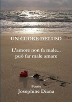 Un cuore deluso 0244137161 Book Cover