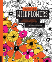 Just Add Color: Wildflowers: 30 Original Illustrations to Color, Customize, and Hang - Bonus Plus 4 Full-Color Images by Lisa Congdon Ready to Display! 1631591339 Book Cover