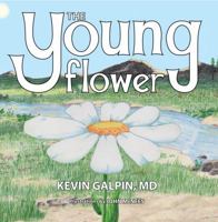 The Young Flower 163183407X Book Cover
