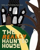 The Really Haunted House 1502713349 Book Cover