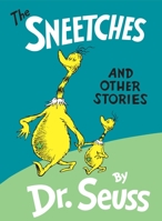 The Sneetches and Other Stories 0375841679 Book Cover