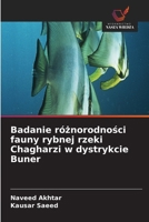 Badanie róznorodnosci fauny rybnej rzeki Chagharzi w dystrykcie Buner (Polish Edition) 6209913237 Book Cover