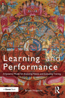 Learning and Performance: A Systemic Model for Analysing Needs and Evaluating Training 1138220698 Book Cover