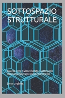SOTTOSPAZIO STRUTTURALE B0C4N7XPK5 Book Cover