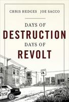Days of Destruction, Days of Revolt