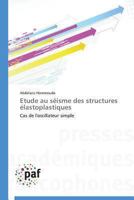 Etude Au Sa(c)Isme Des Structures A(c)Lastoplastiques 3841621201 Book Cover