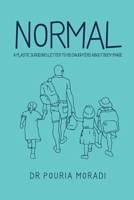 Normal: A plastic surgeon's letter to his daughters about body image 1923007602 Book Cover