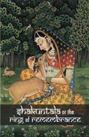 Shakuntala or the Ring of Remembrance 1788944305 Book Cover